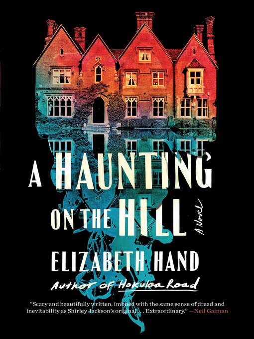 Title details for A Haunting on the Hill by Elizabeth Hand - Available